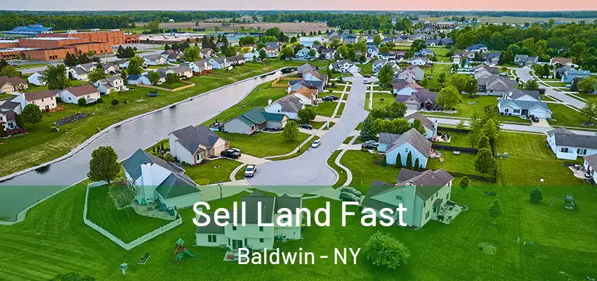  Sell Land Fast Baldwin - NY